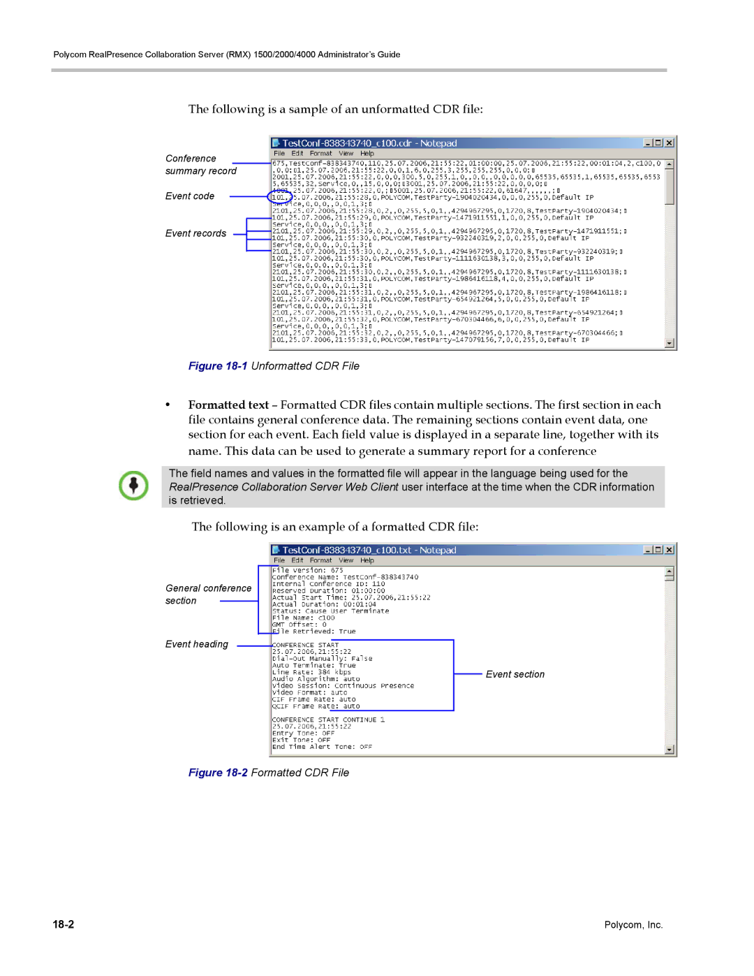 Polycom RMX 1500 manual Following is a sample of an unformatted CDR file, Following is an example of a formatted CDR file 