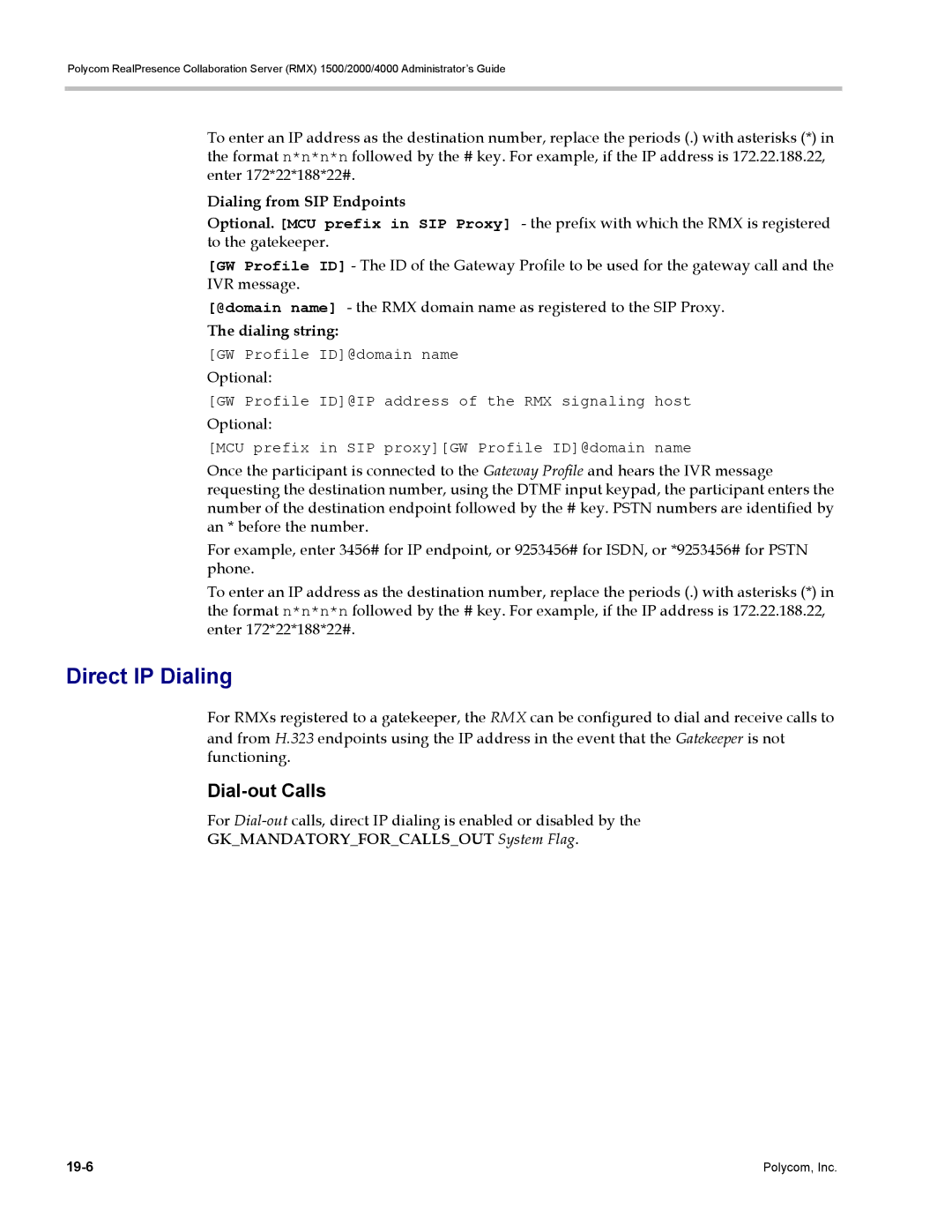 Polycom RMX 1500, DOC2702A manual Direct IP Dialing, Dial-out Calls, Gkmandatoryforcallsout System Flag 