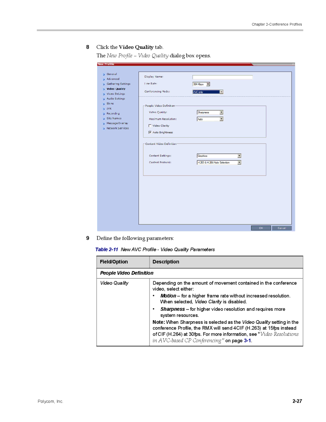 Polycom DOC2702A Click the Video Quality tab, New Profile Video Quality dialog box opens, AVC-based CP Conferencing on 