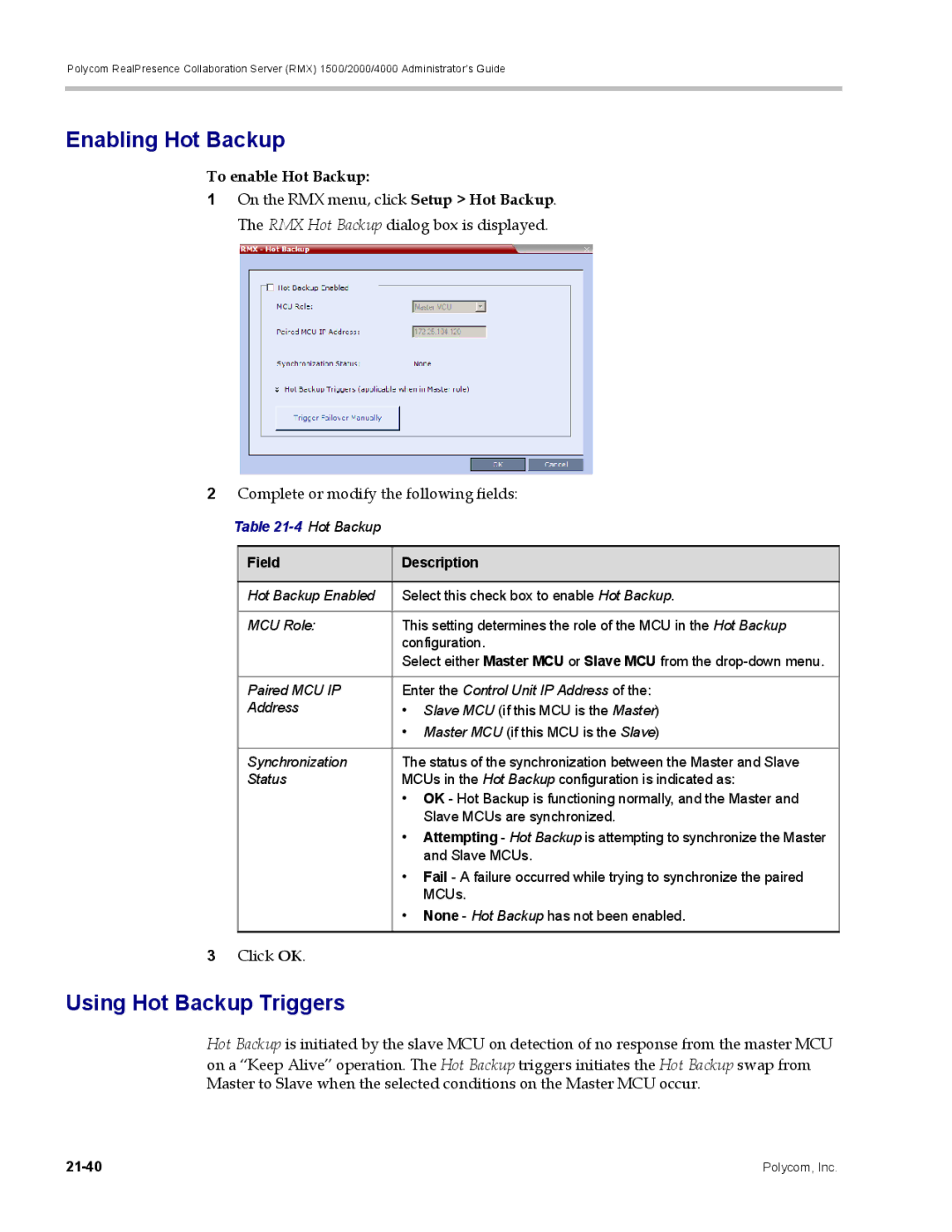 Polycom RMX 1500, DOC2702A manual Enabling Hot Backup, Using Hot Backup Triggers, To enable Hot Backup 