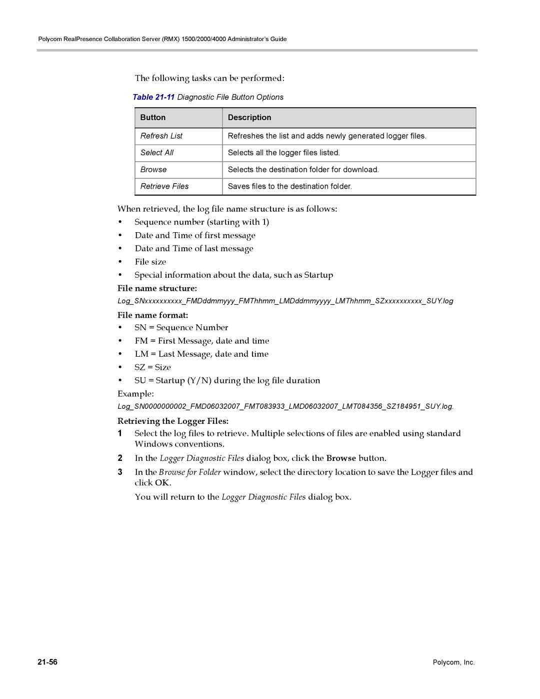 Polycom RMX 1500 Following tasks can be performed, File name structure, File name format, Retrieving the Logger Files 