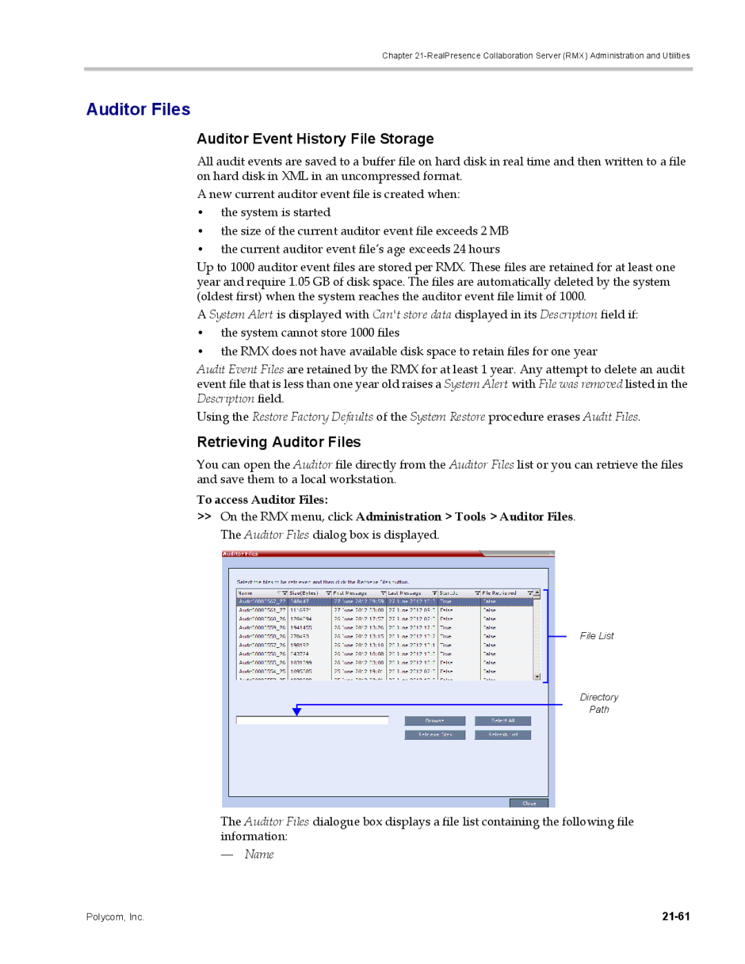 Polycom DOC2702A, RMX 1500 Auditor Event History File Storage, Retrieving Auditor Files, To access Auditor Files, Name 