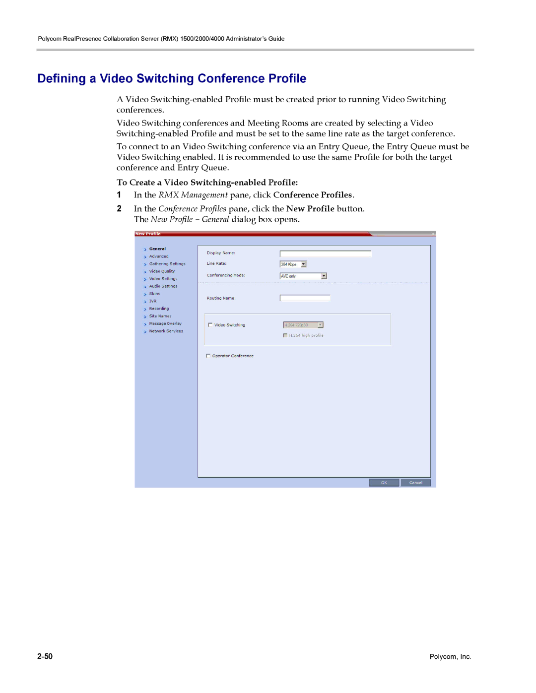 Polycom RMX 1500, DOC2702A manual Defining a Video Switching Conference Profile, To Create a Video Switching-enabled Profile 