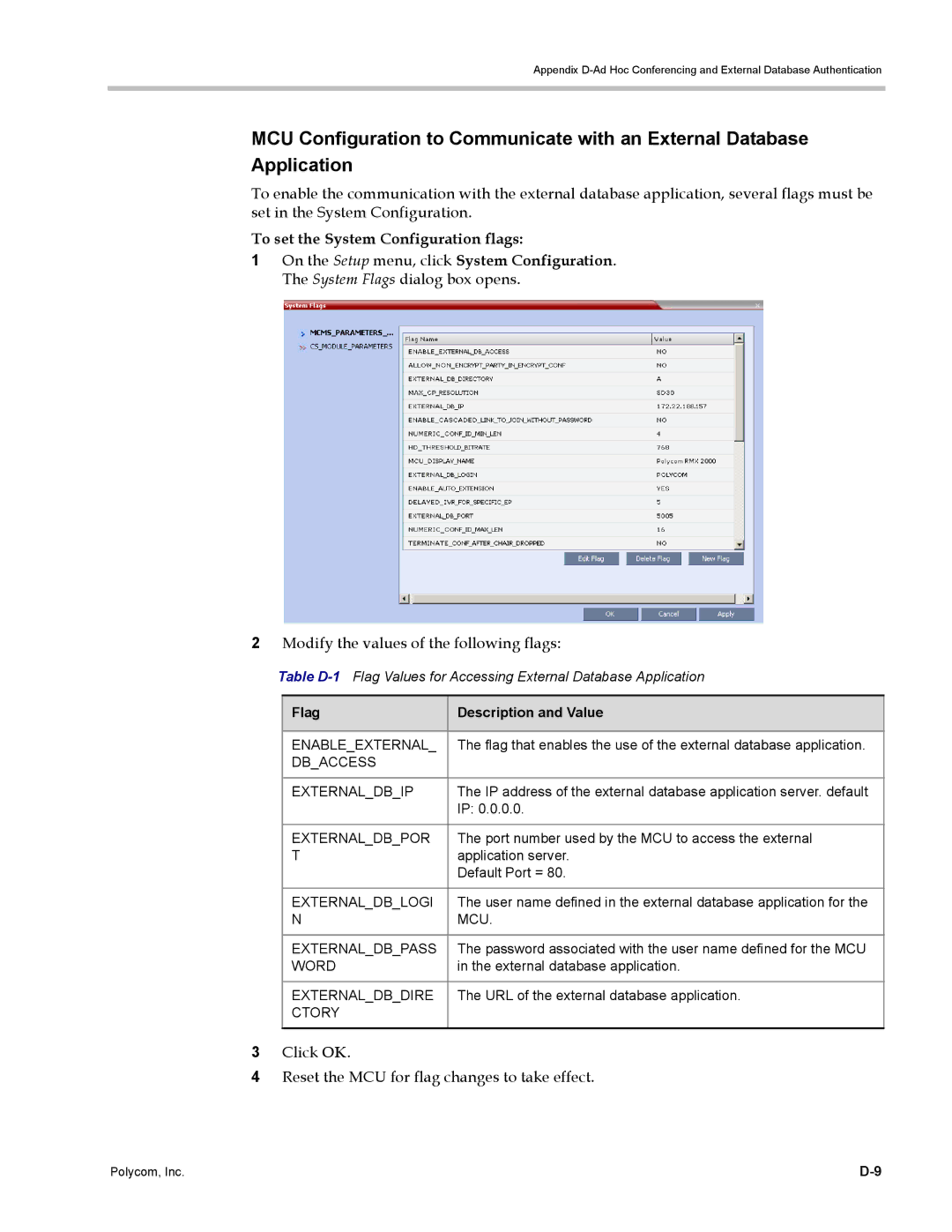 Polycom DOC2702A, RMX 1500 To set the System Configuration flags, Click OK Reset the MCU for flag changes to take effect 