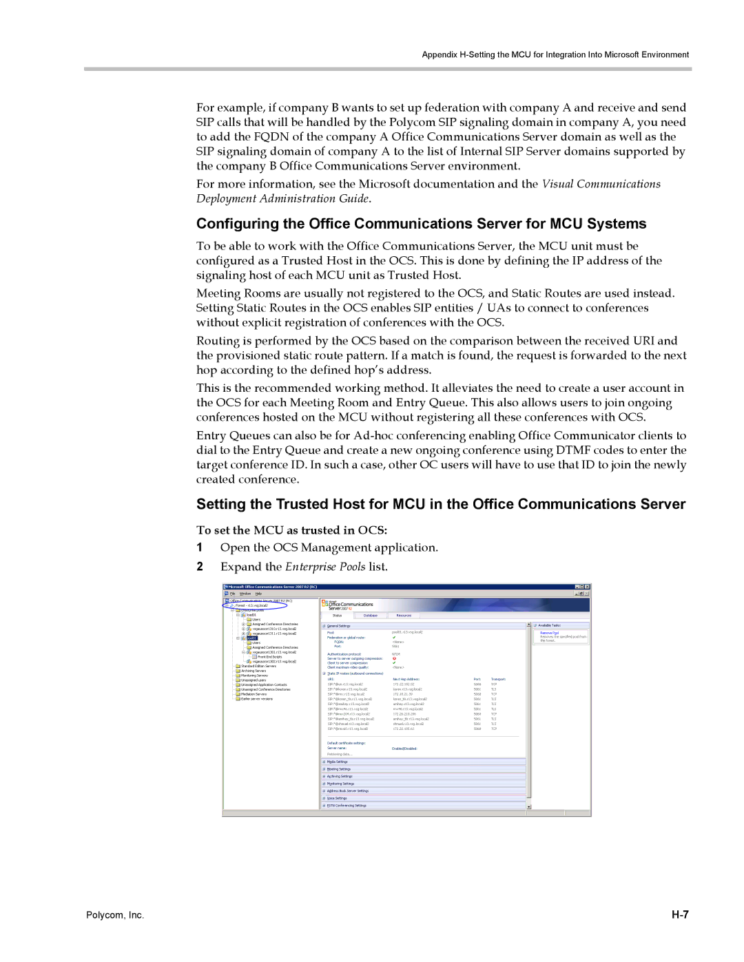 Polycom DOC2702A To set the MCU as trusted in OCS, Open the OCS Management application, Expand the Enterprise Pools list 