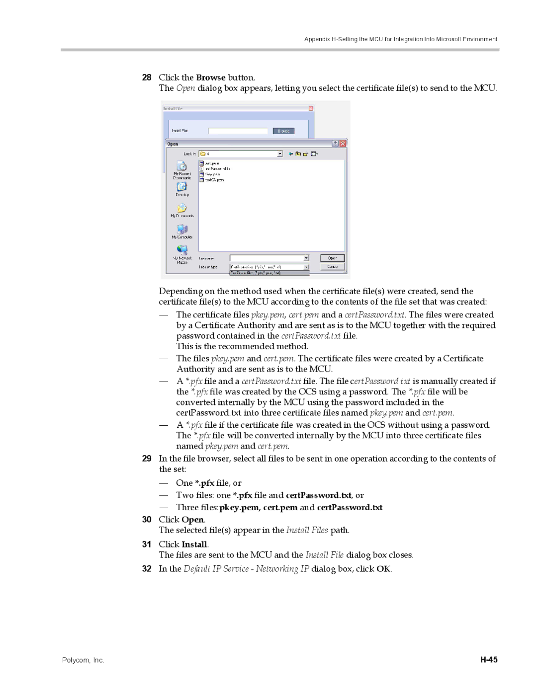 Polycom DOC2702A Three filespkey.pem, cert.pem and certPassword.txt, Default IP Service Networking IP dialog box, click OK 