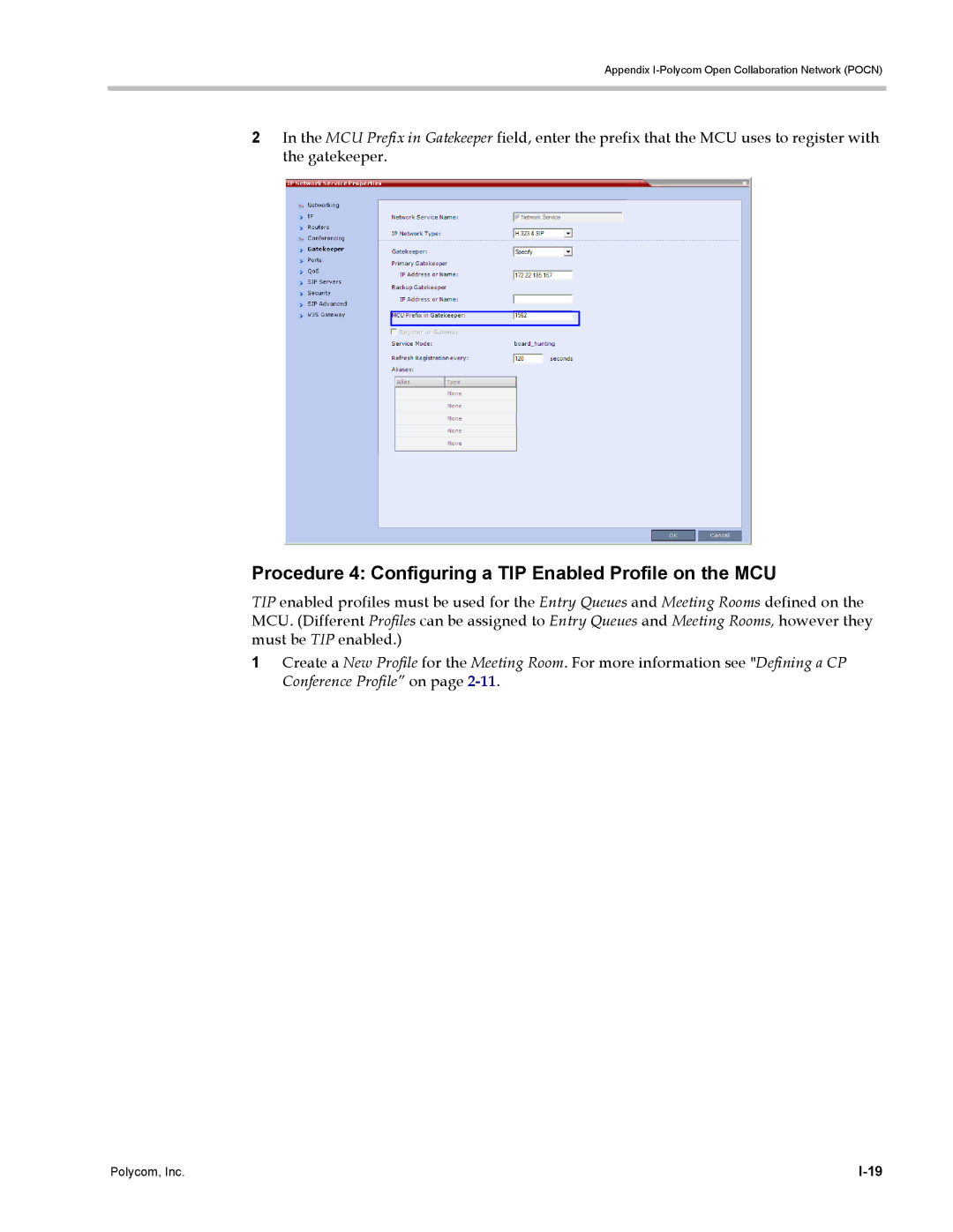 Polycom DOC2702A, RMX 1500 manual Procedure 4 Configuring a TIP Enabled Profile on the MCU 