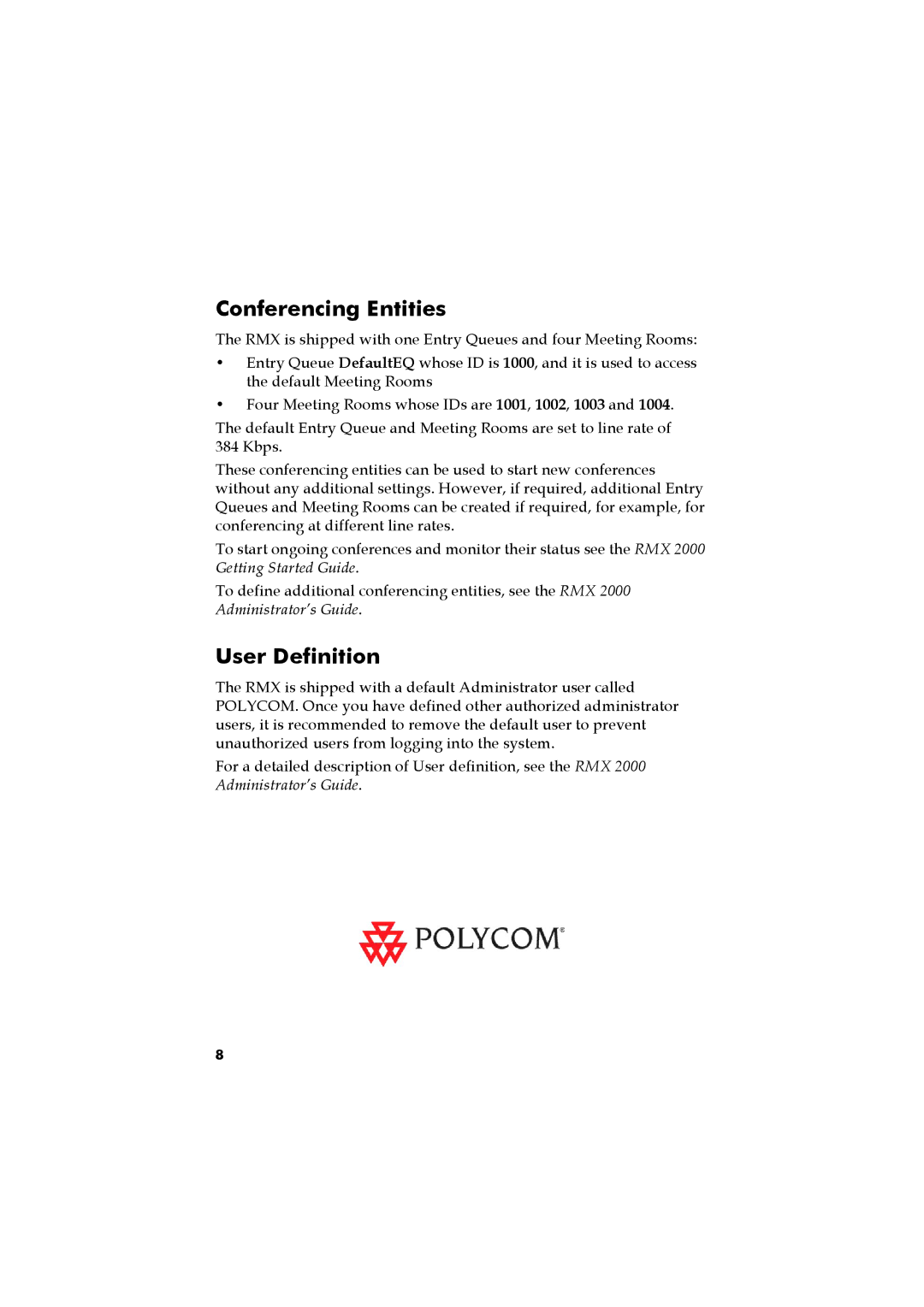 Polycom RMX 2000 manual Conferencing Entities, User Definition 