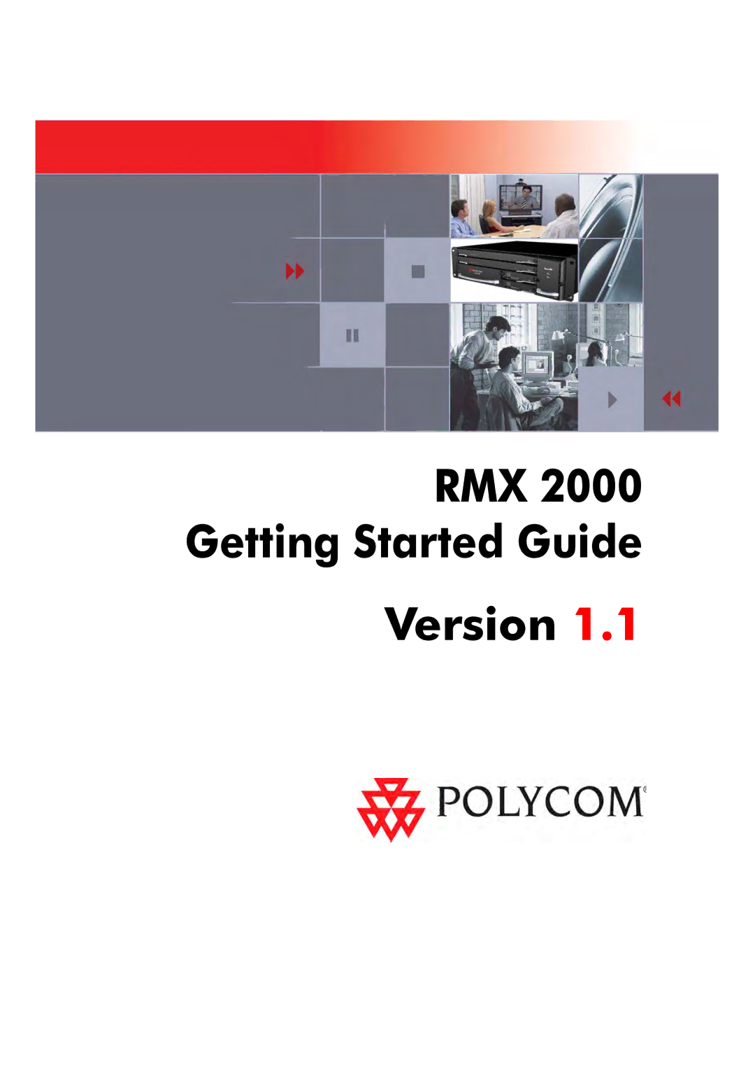 Polycom RMX 2000 manual RMX Getting Started Guide Version 