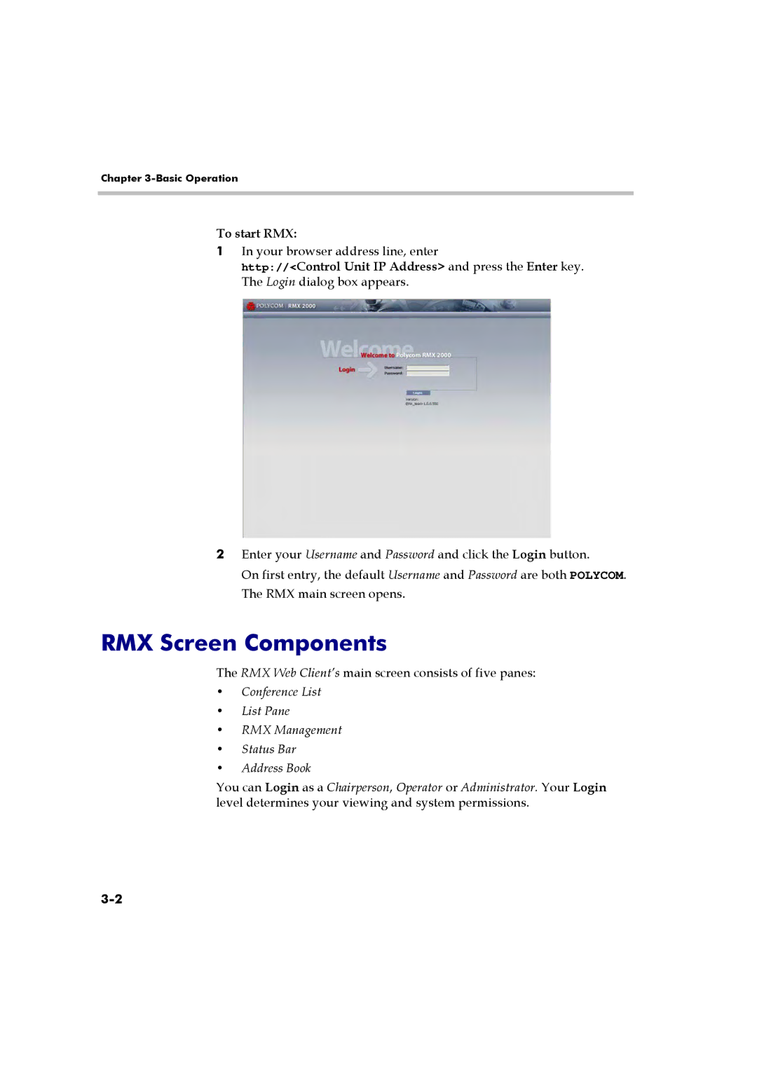 Polycom RMX 2000 manual RMX Screen Components, To start RMX 