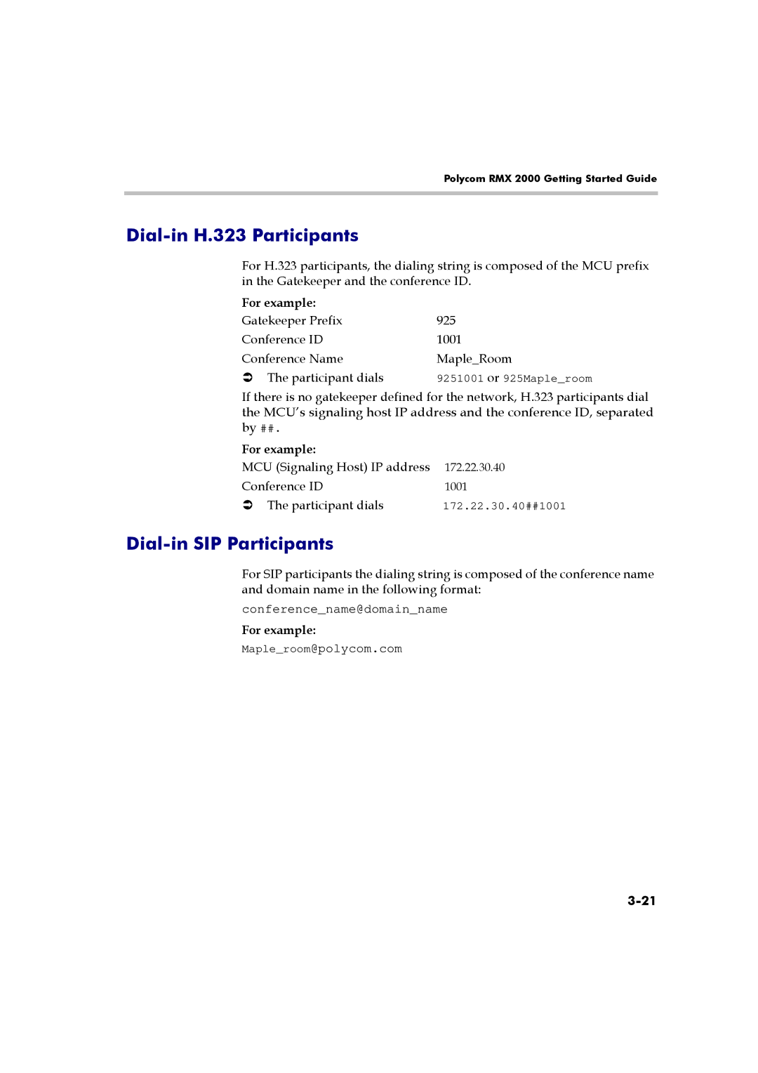 Polycom RMX 2000 manual Dial-in H.323 Participants, Dial-in SIP Participants, For example 