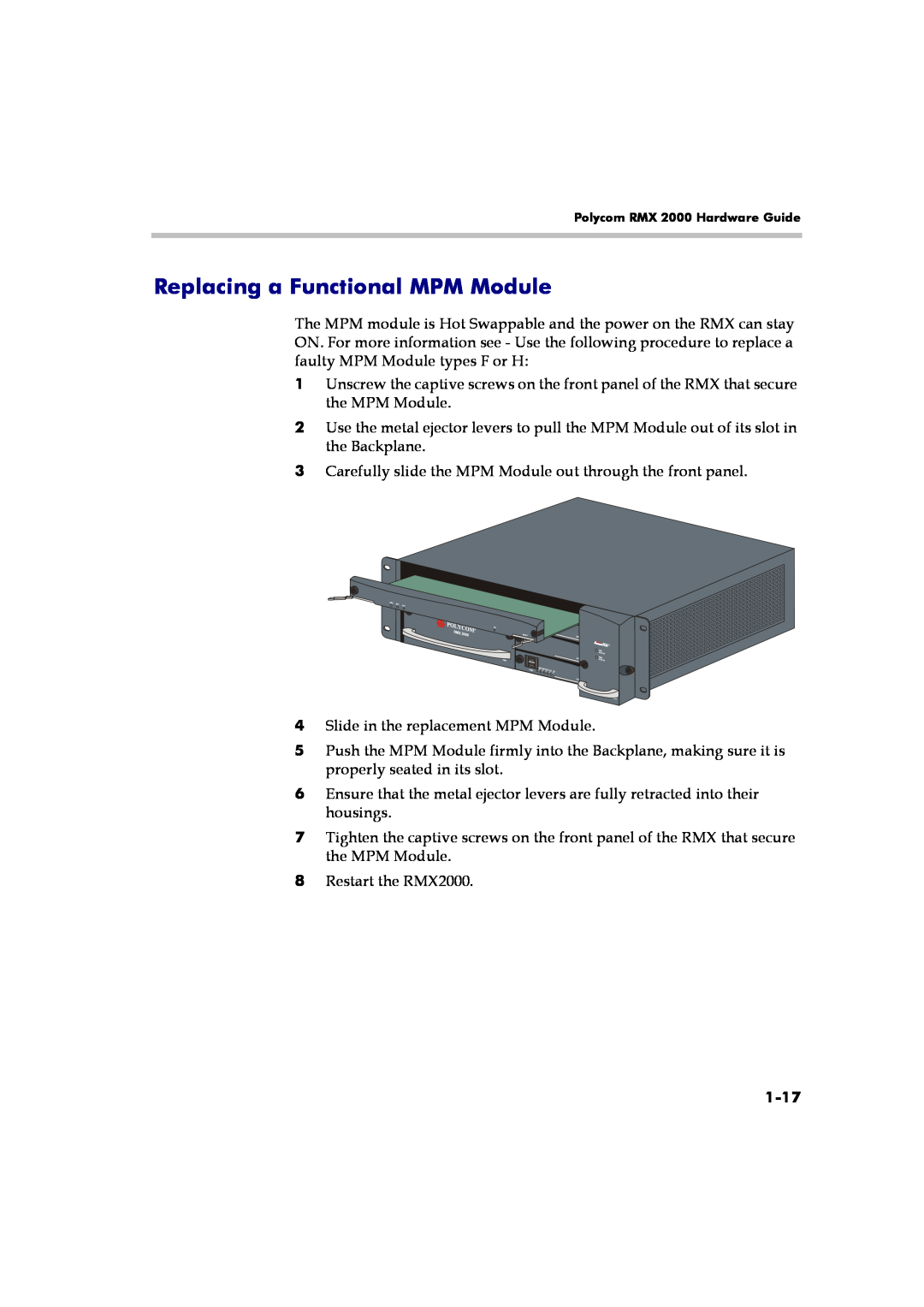 Polycom RMX 2000 manual Replacing a Functional MPM Module, 1-17 