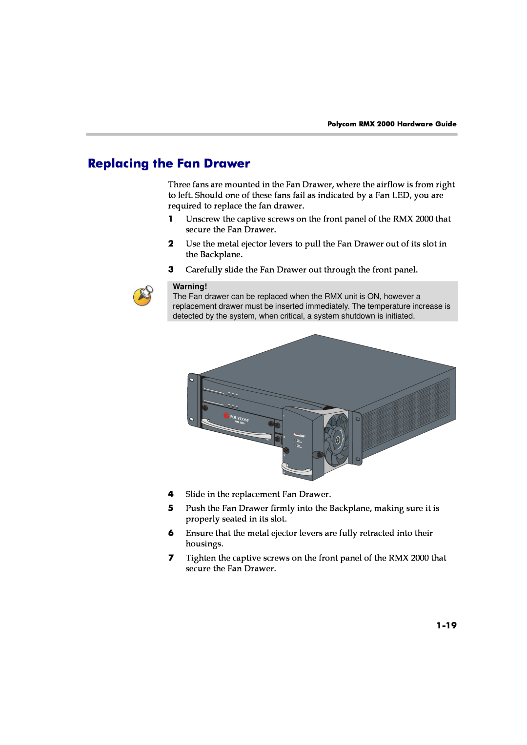 Polycom RMX 2000 manual Replacing the Fan Drawer, 1-19 