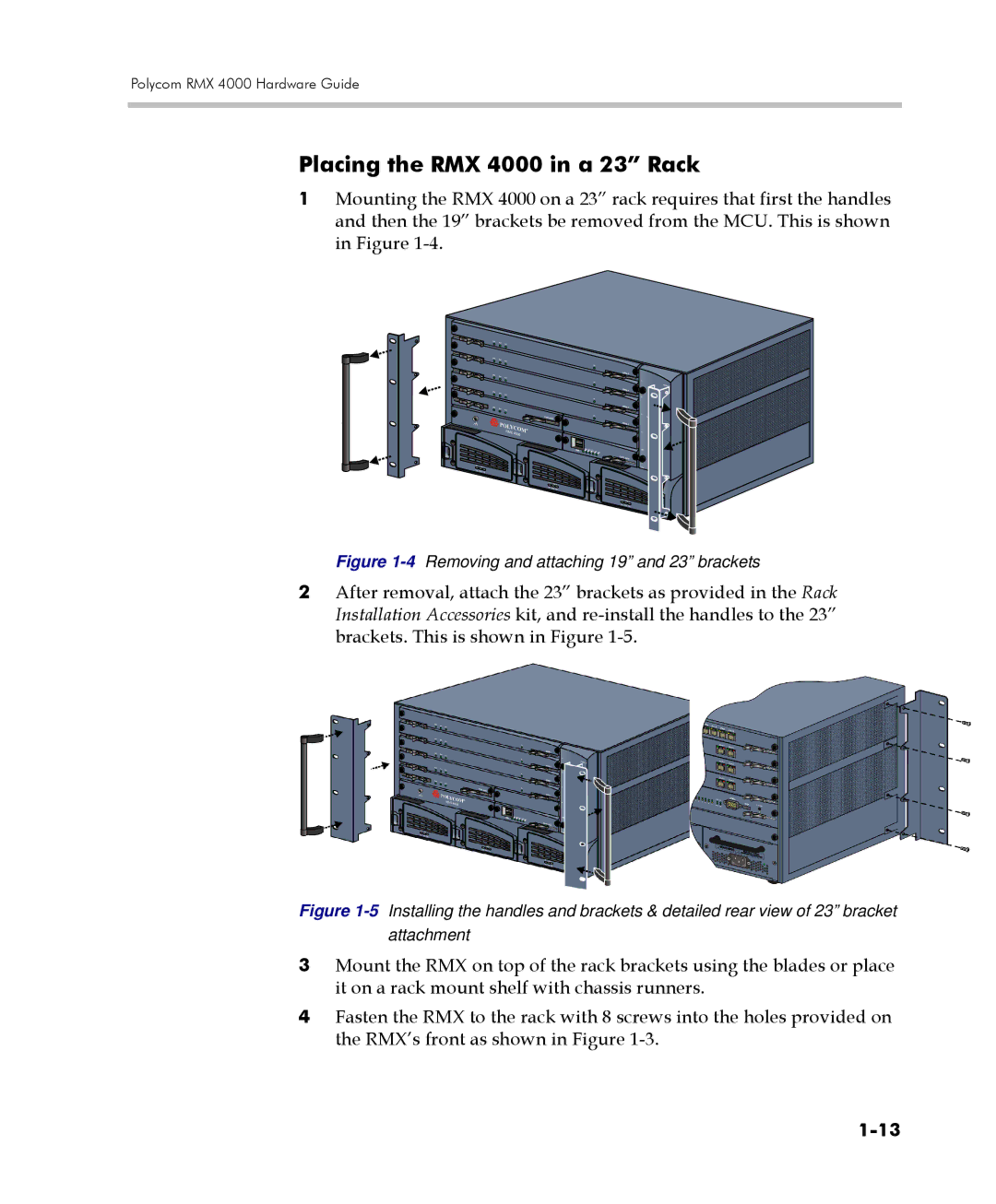 Polycom manual Placing the RMX 4000 in a 23 Rack, 4Removing and attaching 19 and 23 brackets 