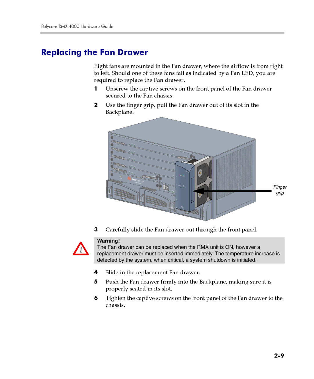 Polycom RMX 4000 manual Replacing the Fan Drawer, Carefully slide the Fan drawer out through the front panel 