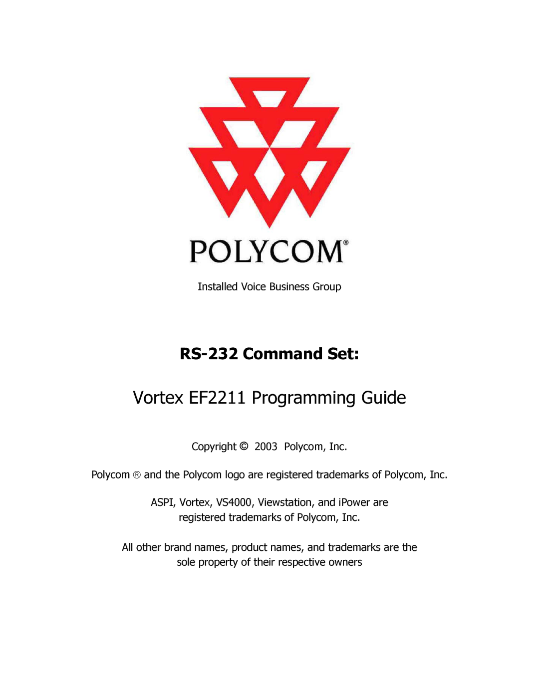 Polycom RS-232 manual Vortex EF2211 Programming Guide, Installed Voice Business Group 