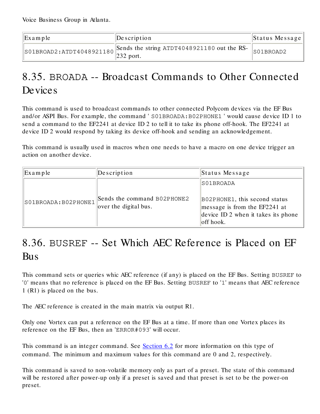 Polycom RS-232 Broada -- Broadcast Commands to Other Connected Devices, Busref -- Set Which AEC Reference is Placed on EF 