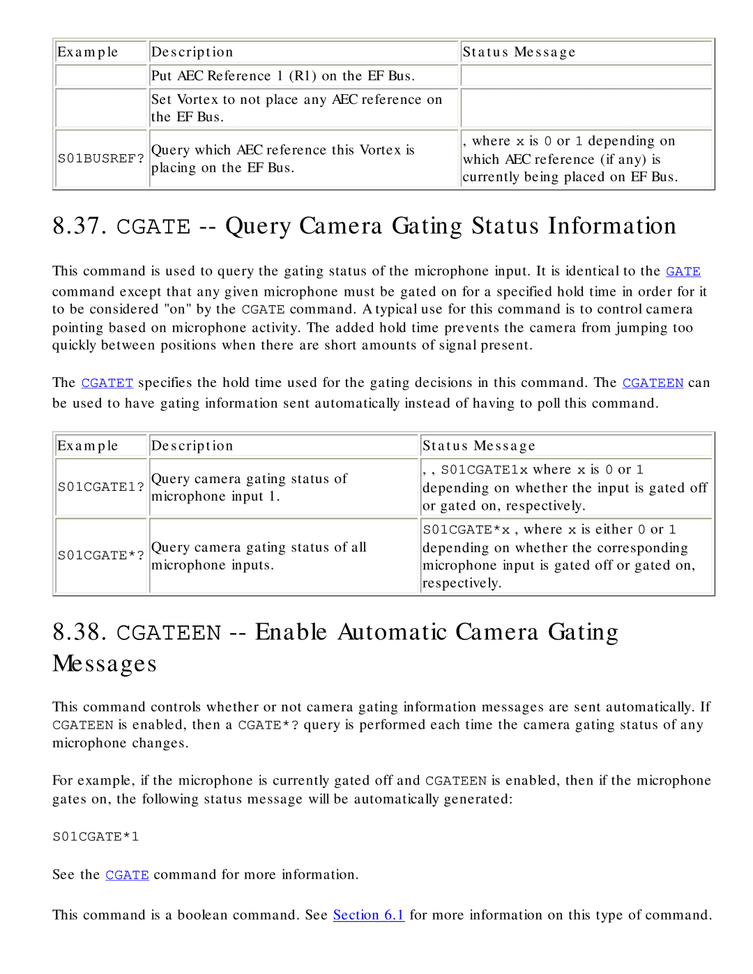 Polycom RS-232 manual Cgate -- Query Camera Gating Status Information, Cgateen -- Enable Automatic Camera Gating Messages 