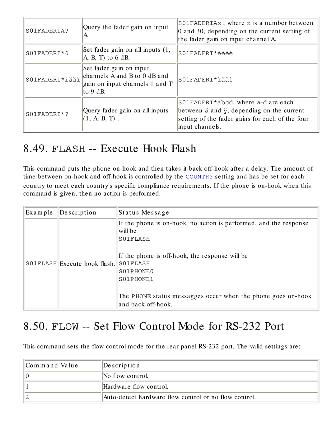 Polycom manual Flash -- Execute Hook Flash, Flow -- Set Flow Control Mode for RS-232 Port, Command Value Description 