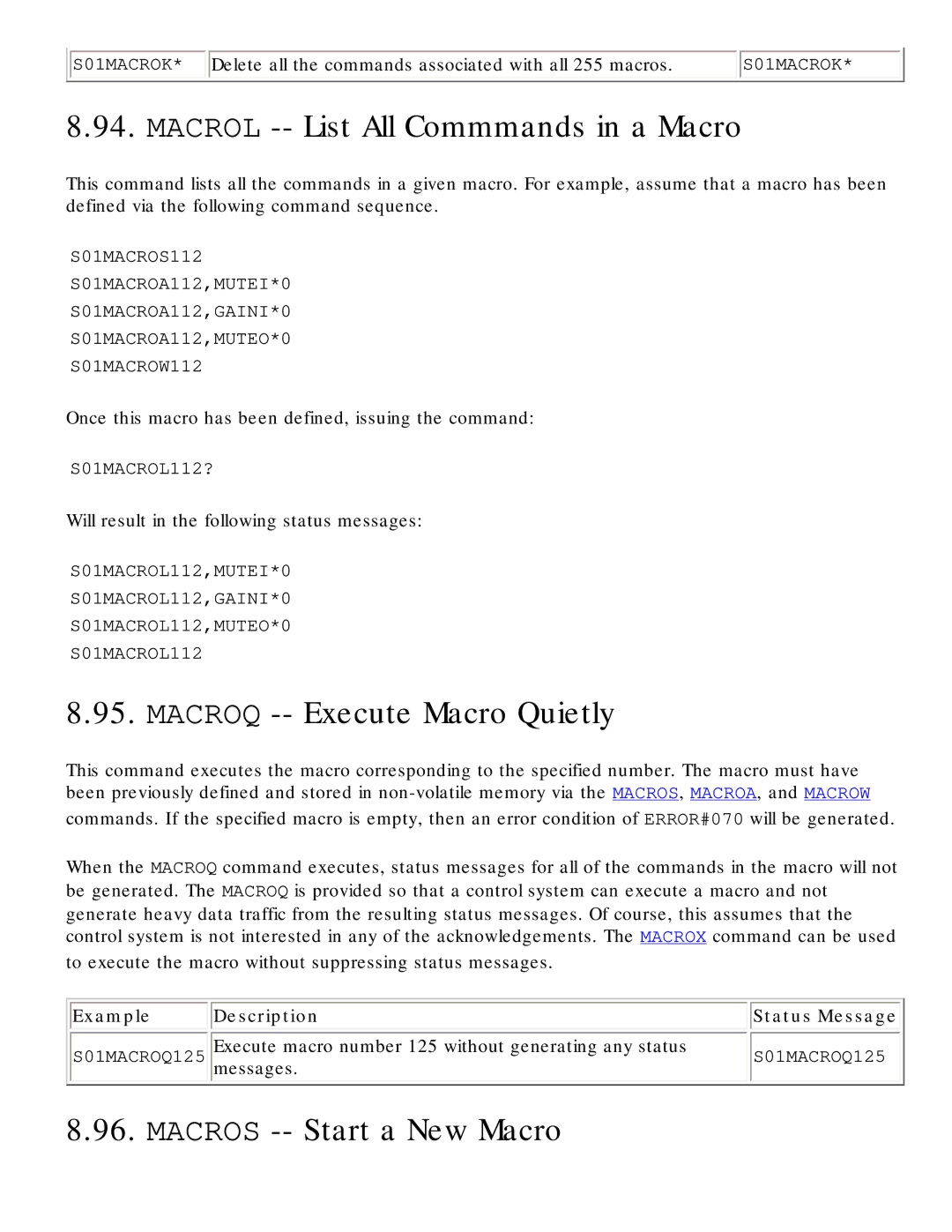 Polycom RS-232 manual Macrol -- List All Commmands in a Macro, Macroq -- Execute Macro Quietly, Macros -- Start a New Macro 