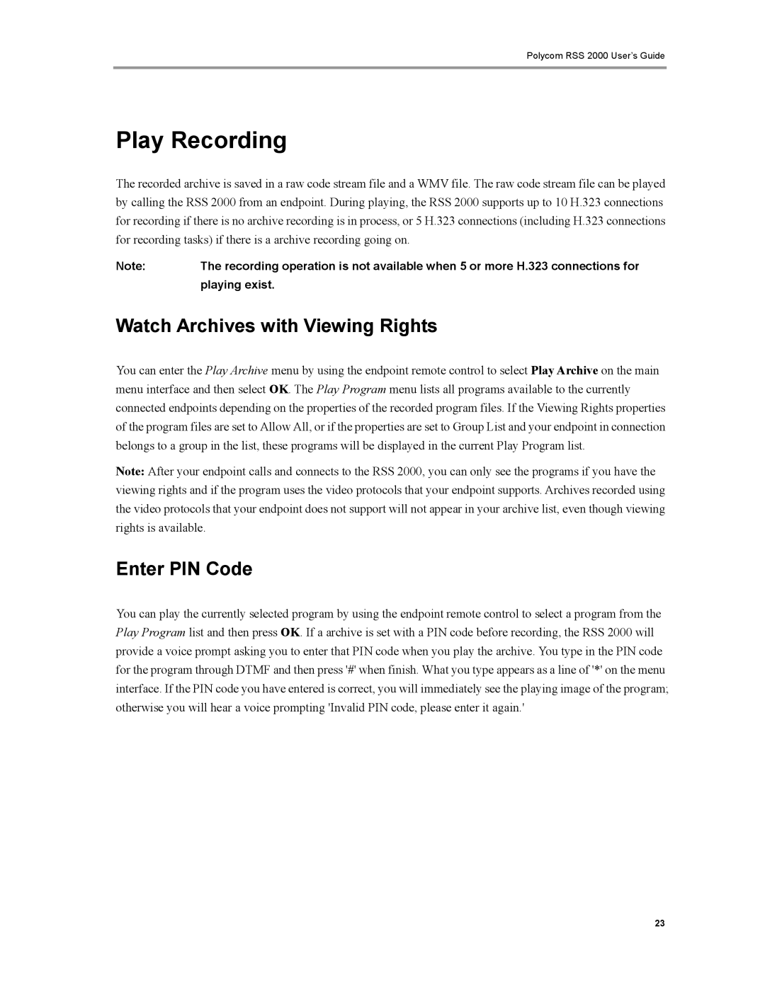 Polycom RSS 2000 manual Watch Archives with Viewing Rights, Enter PIN Code 
