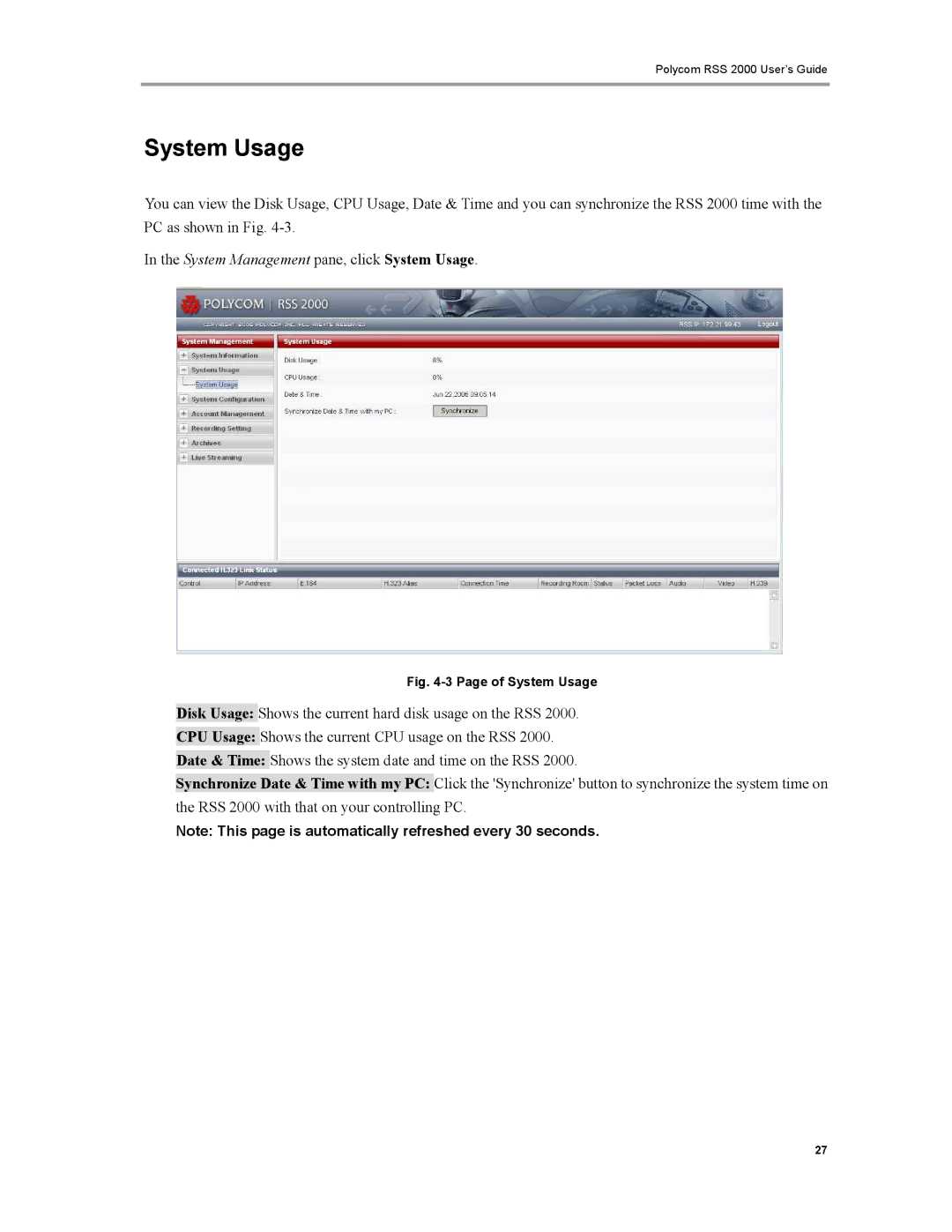 Polycom RSS 2000 manual System Usage 