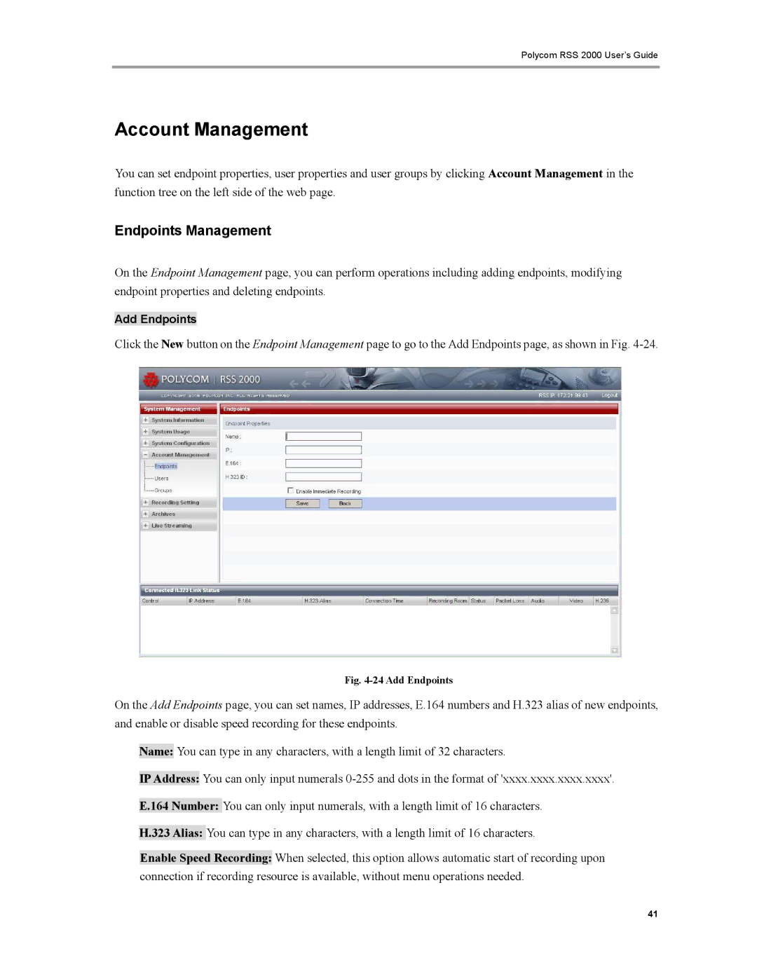 Polycom RSS 2000 manual Account Management, Endpoints Management 