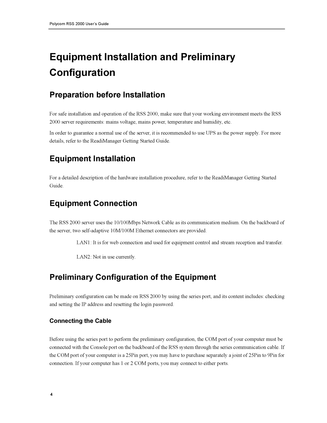 Polycom RSS 2000 manual Preparation before Installation, Equipment Installation, Equipment Connection, Connecting the Cable 