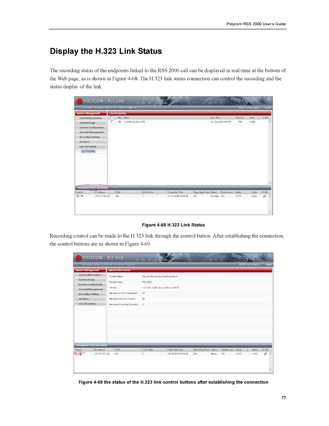 Polycom RSS 2000 manual Display the H.323 Link Status, 68 H.323 Link Status 