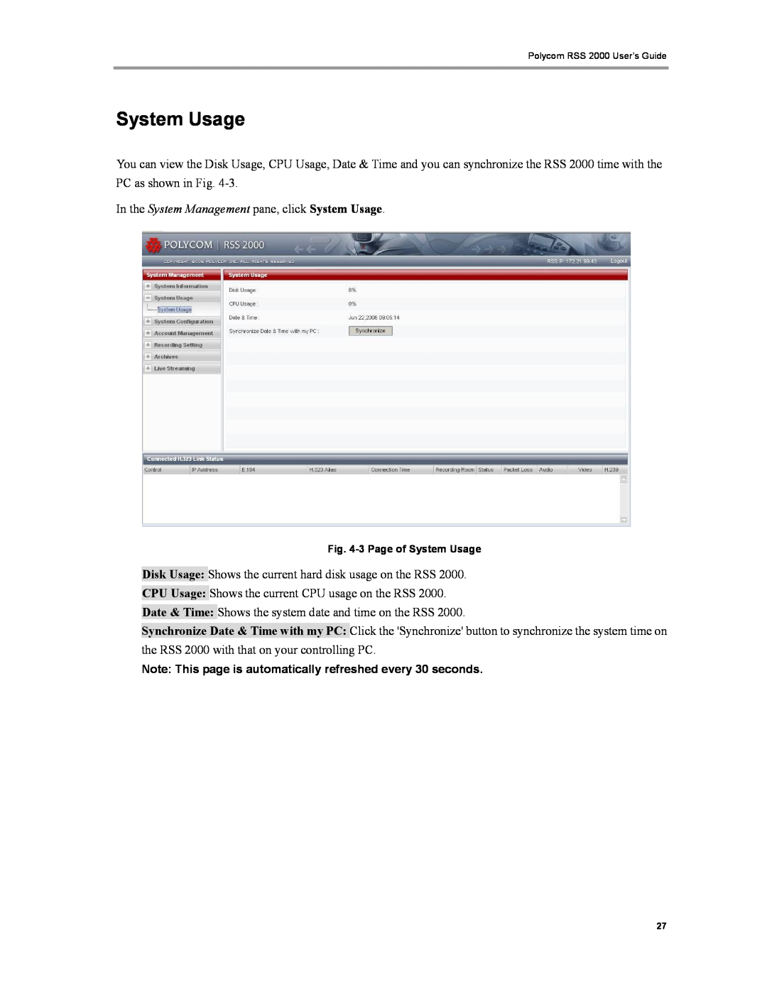 Polycom RSS 2000 manual System Usage 