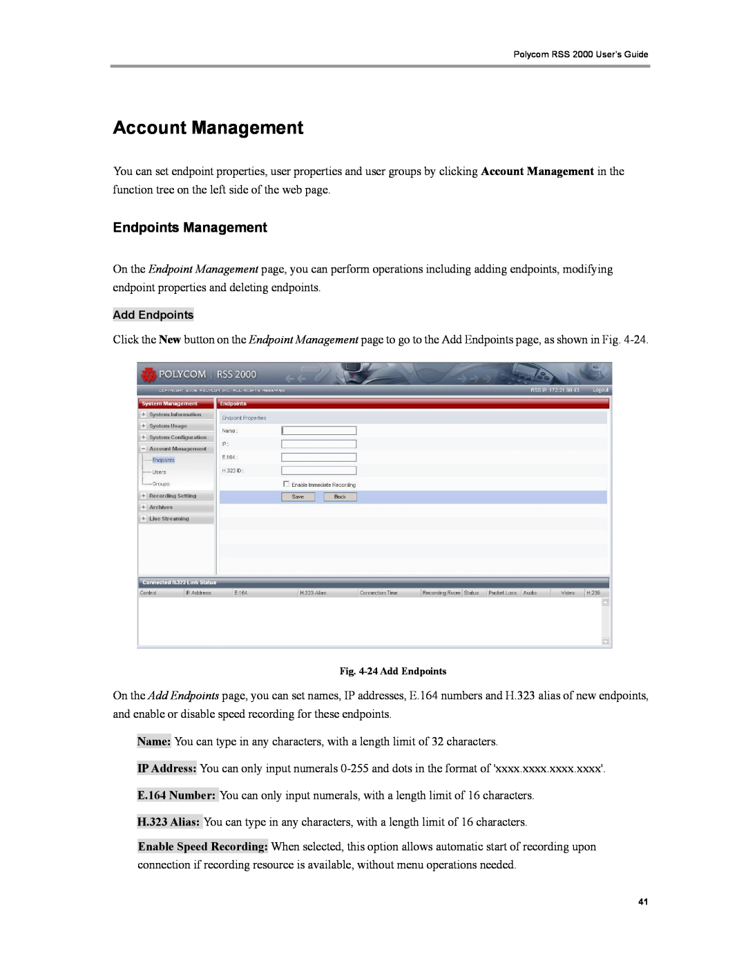 Polycom RSS 2000 manual Account Management, Endpoints Management 
