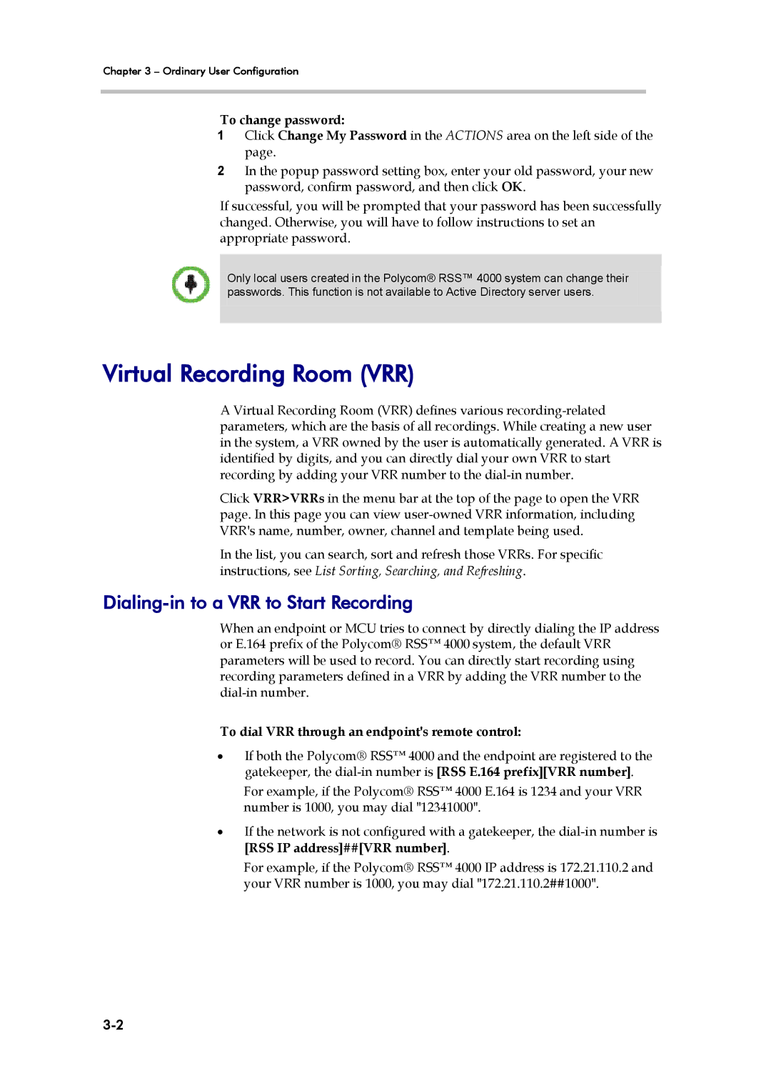 Polycom RSS 4000, 3725-32870-002 Virtual Recording Room VRR, Dialing-in to a VRR to Start Recording, To change password 