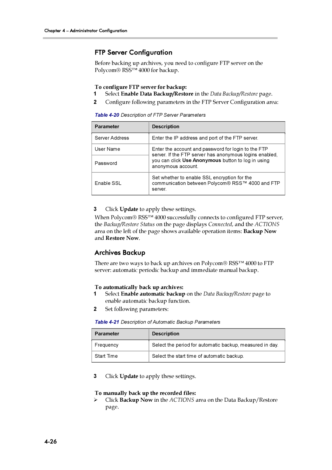 Polycom RSS 4000, 3725-32870-002 manual FTP Server Configuration, Archives Backup, To automatically back up archives 