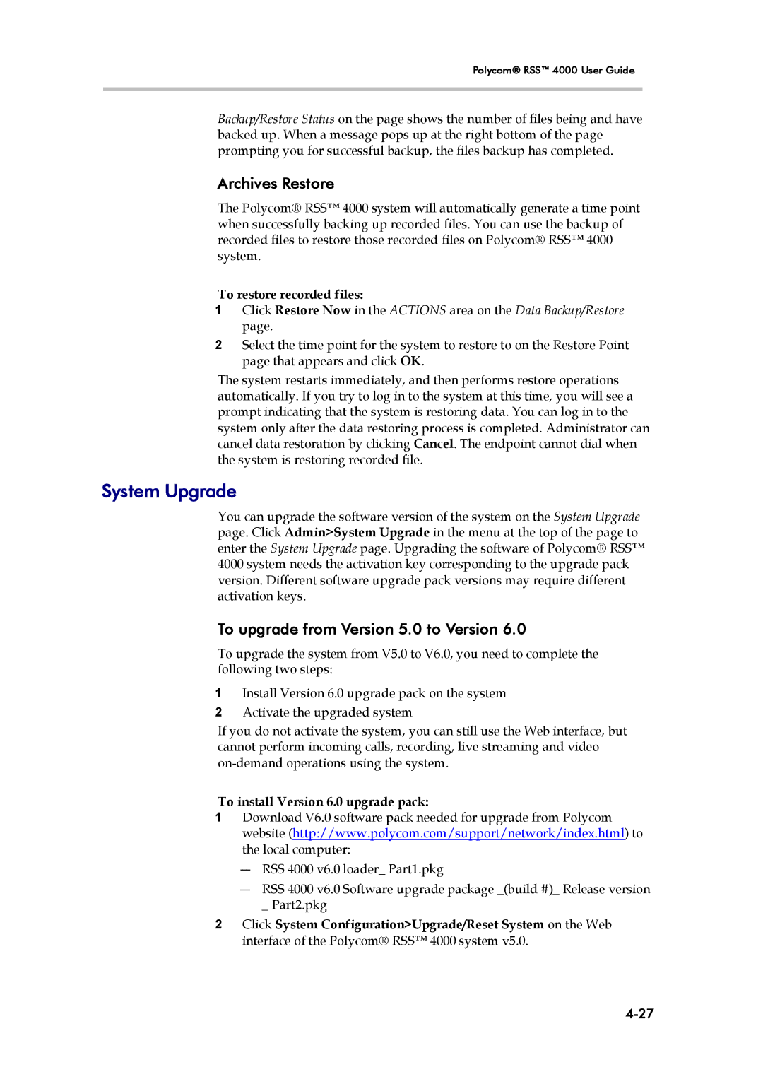 Polycom 3725-32870-002 System Upgrade, Archives Restore, To upgrade from Version 5.0 to Version, To restore recorded files 