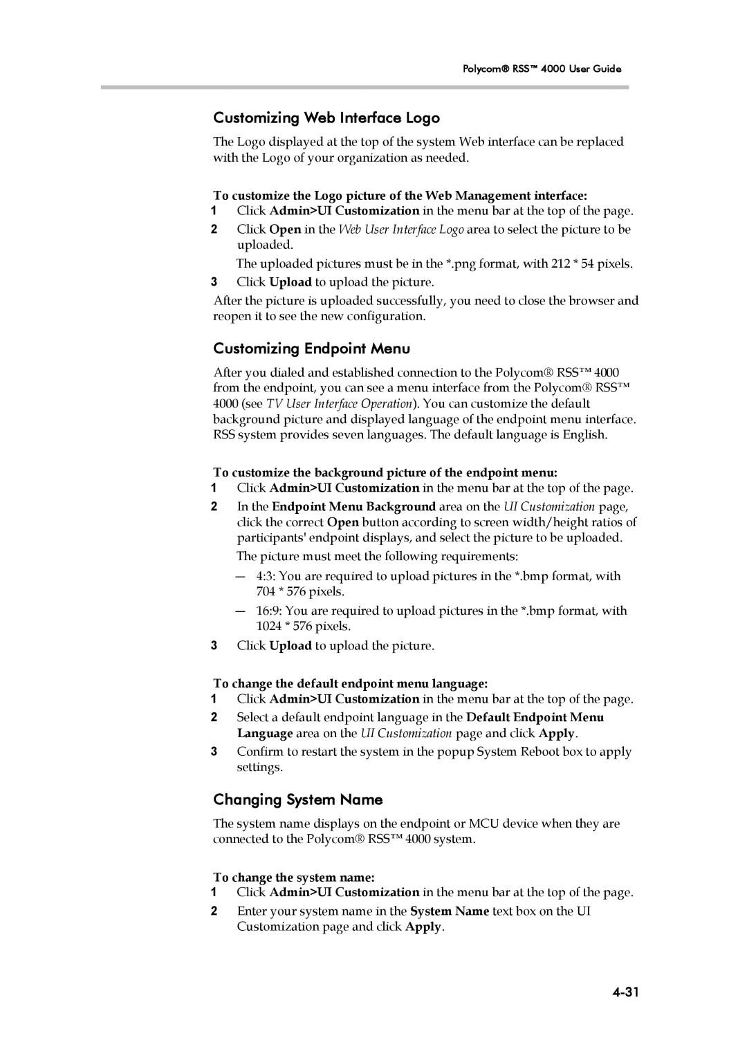 Polycom 3725-32870-002, RSS 4000 manual Customizing Web Interface Logo, Customizing Endpoint Menu, Changing System Name 