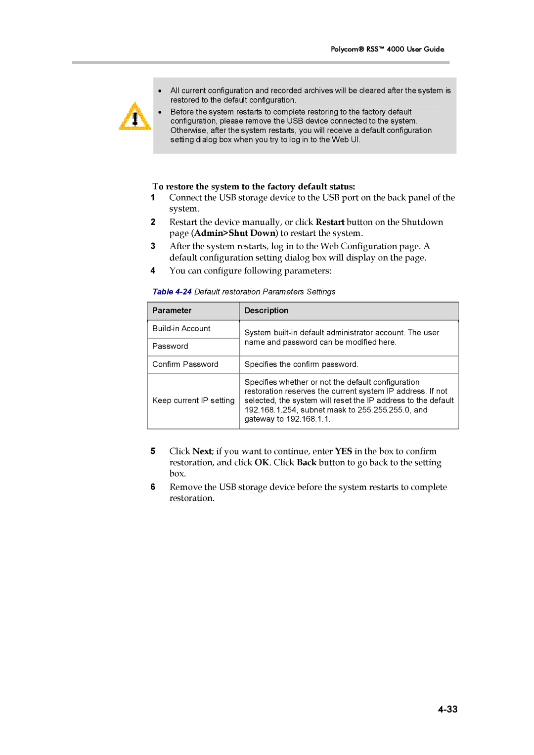 Polycom 3725-32870-002, RSS 4000 manual To restore the system to the factory default status 