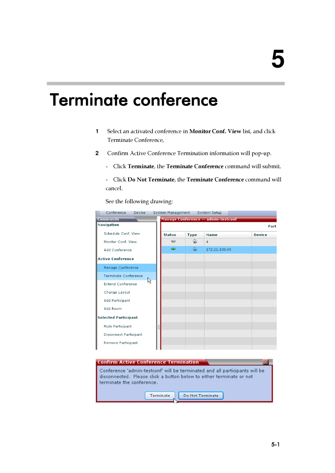 Polycom RMX 1000 V1.1.1, SE 200 V3.0.2/CMA manual Terminate conference 