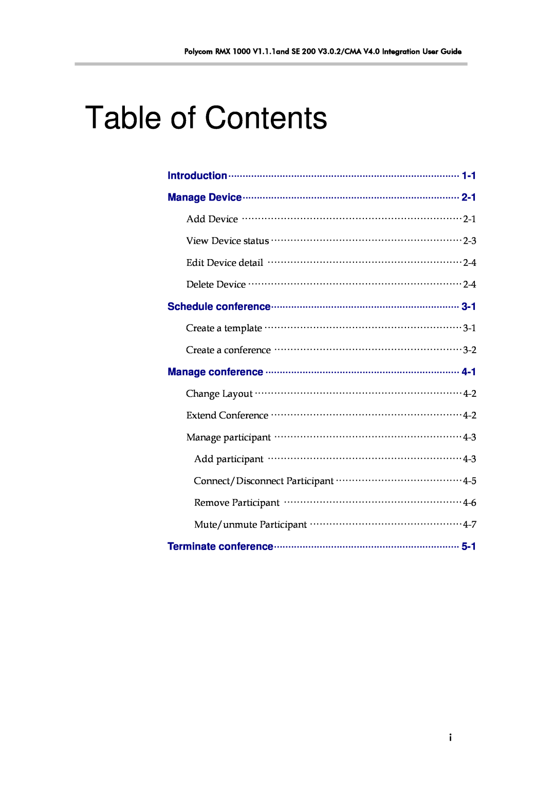 Polycom RMX 1000 V1.1.1, SE 200 V3.0.2/CMA manual Table of Contents 