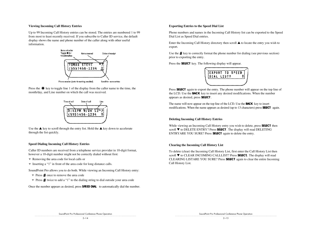 Polycom SE-225 installation instructions Viewing Incoming Call History Entries, Speed Dialing Incoming Call History Entries 
