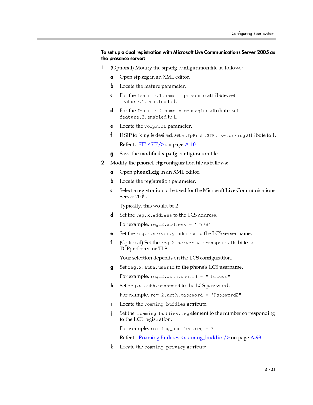 Polycom SIP 2.2.0 manual Set the reg.x.server.y.address to the LCS server name, Set reg.x.auth.password to the LCS password 