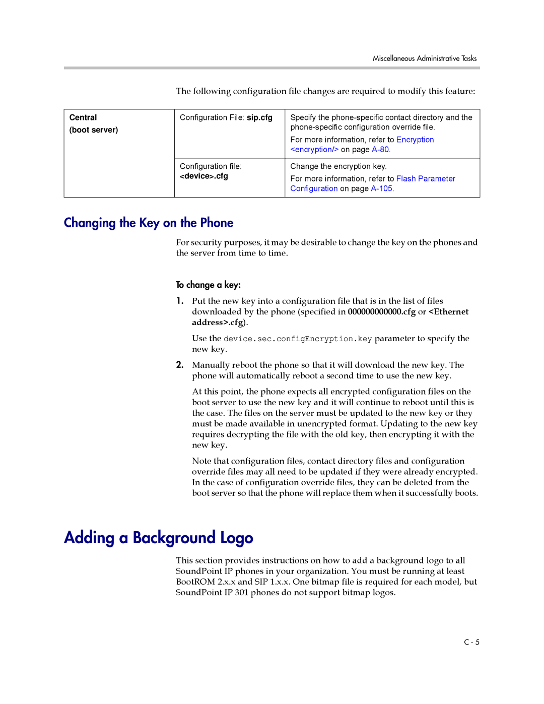 Polycom SIP 3.0.2 manual Adding a Background Logo, Changing the Key on the Phone 