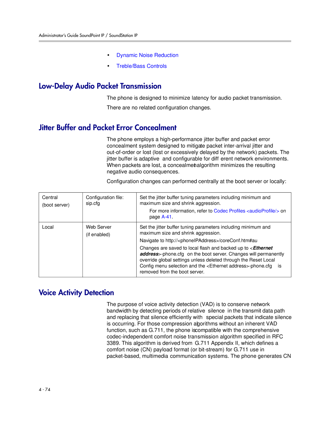 Polycom SIP 3.1 Low-Delay Audio Packet Transmission, Jitter Buffer and Packet Error Concealment, Voice Activity Detection 