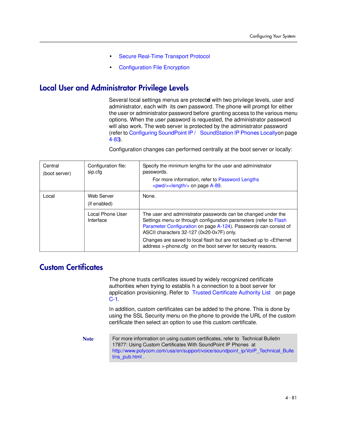 Polycom SIP 3.1 Local User and Administrator Privilege Levels, Custom Certificates, Pwd/length/ on page A-89, Tinspub.html 