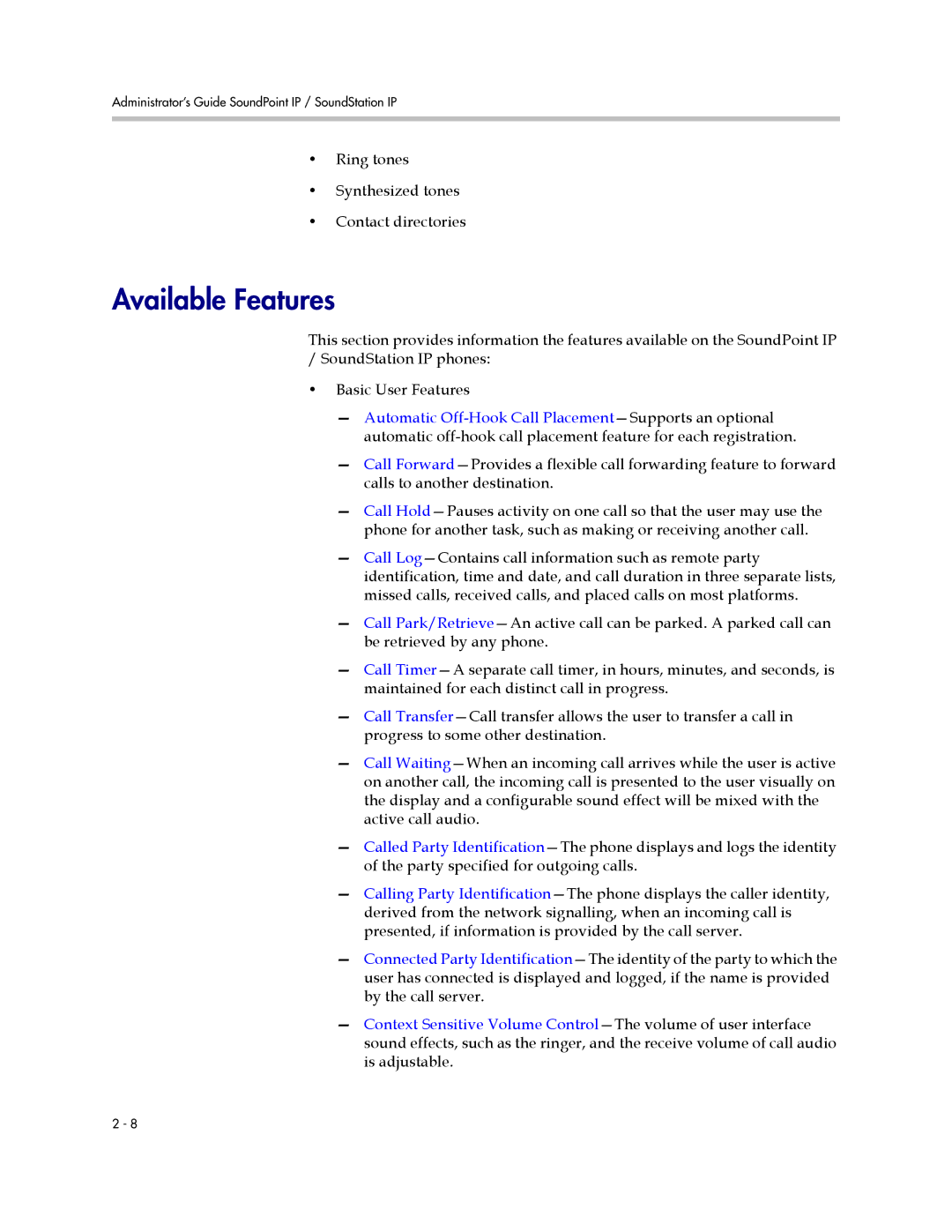 Polycom SIP 3.1 manual Available Features, Ring tones Synthesized tones Contact directories 