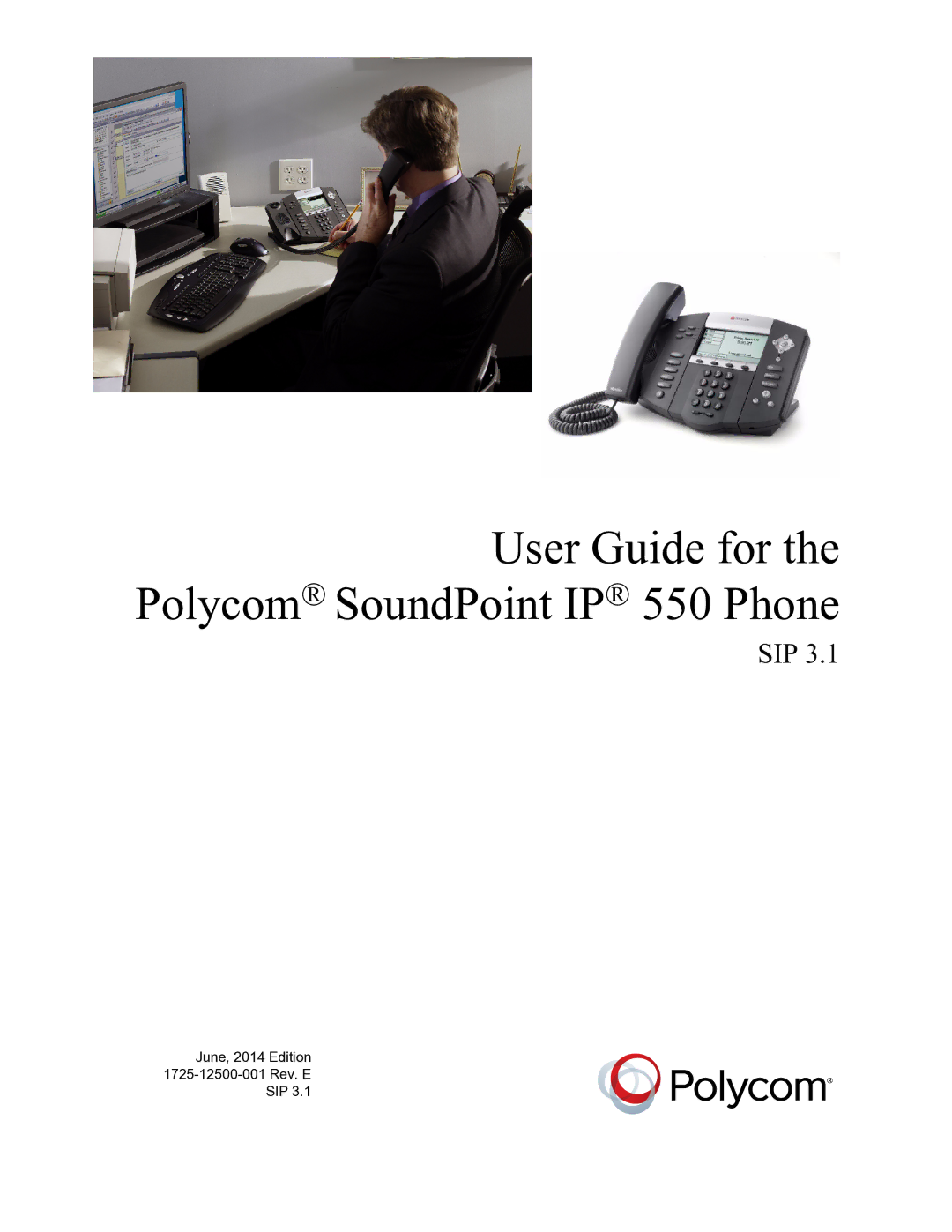 Polycom Soundpoint IP 550 manual User Guide for the Polycom SoundPoint IP 550 Phone 