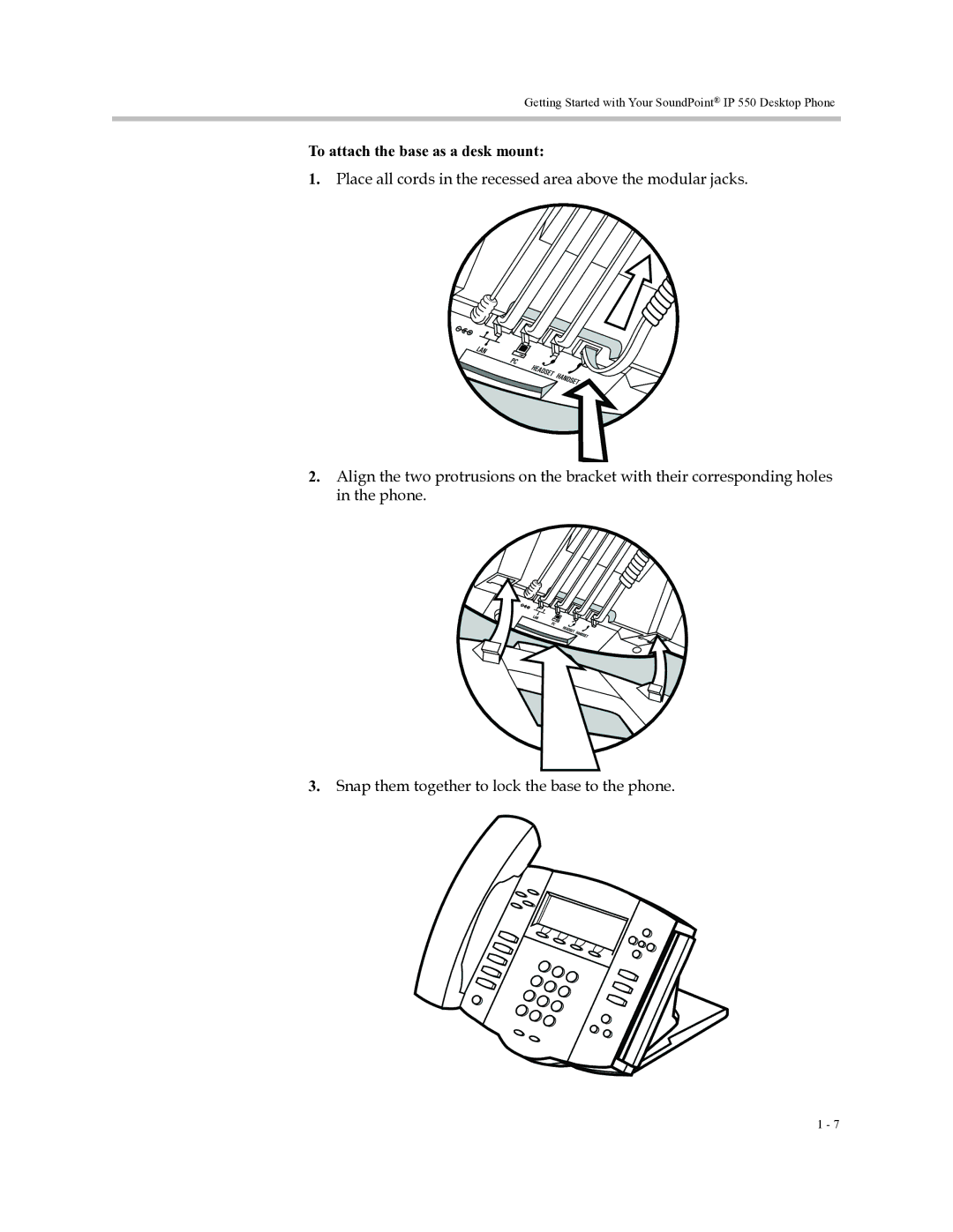 Polycom Soundpoint IP 550 manual To attach the base as a desk mount 