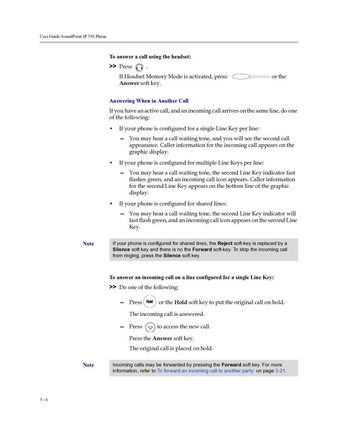 Polycom Soundpoint IP 550 manual To answer a call using the headset, Answering When in Another Call 