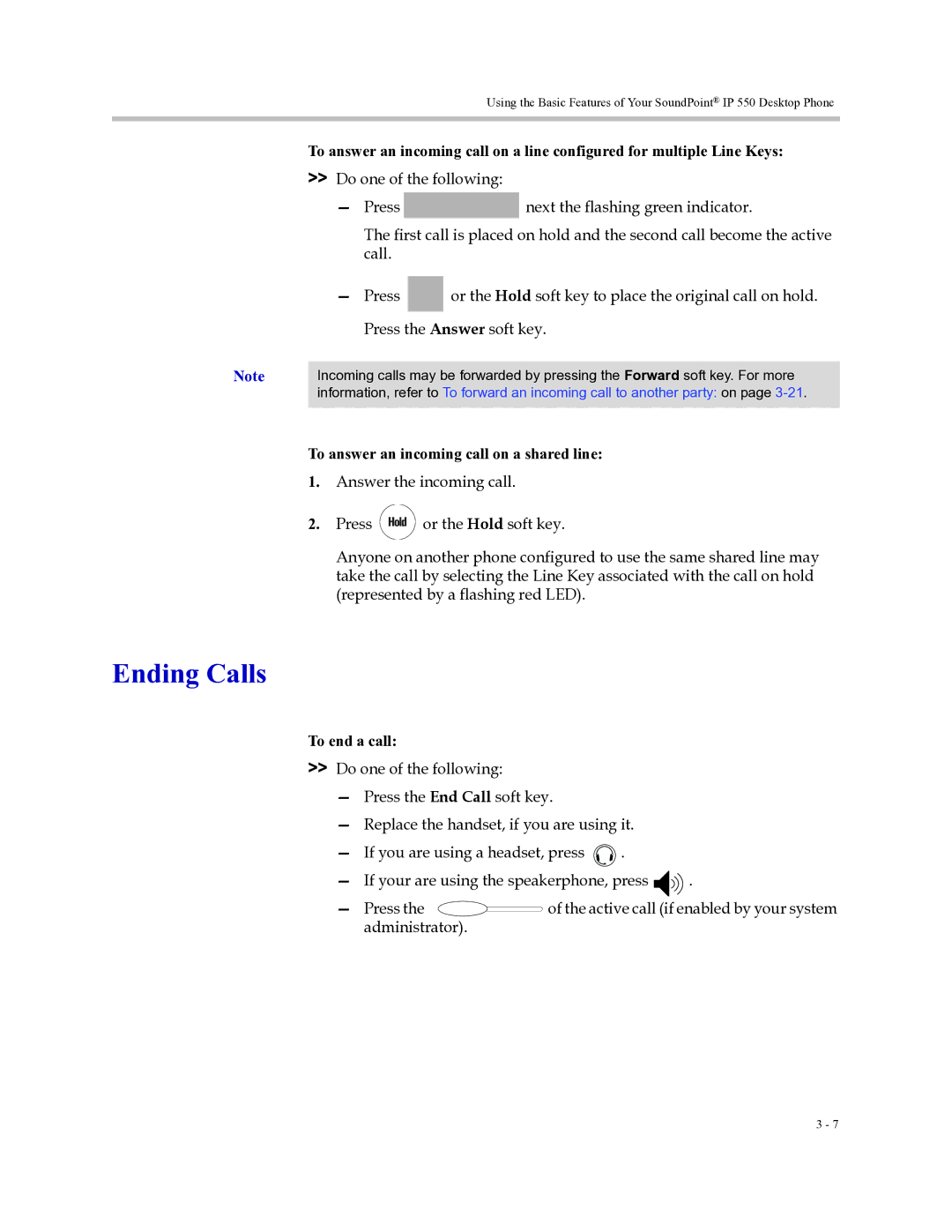 Polycom Soundpoint IP 550 manual Ending Calls, To answer an incoming call on a shared line, To end a call 