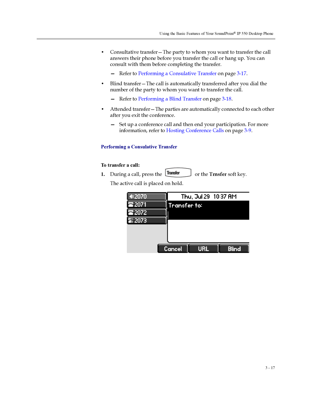 Polycom Soundpoint IP 550 manual Performing a Consulative Transfer, To transfer a call 