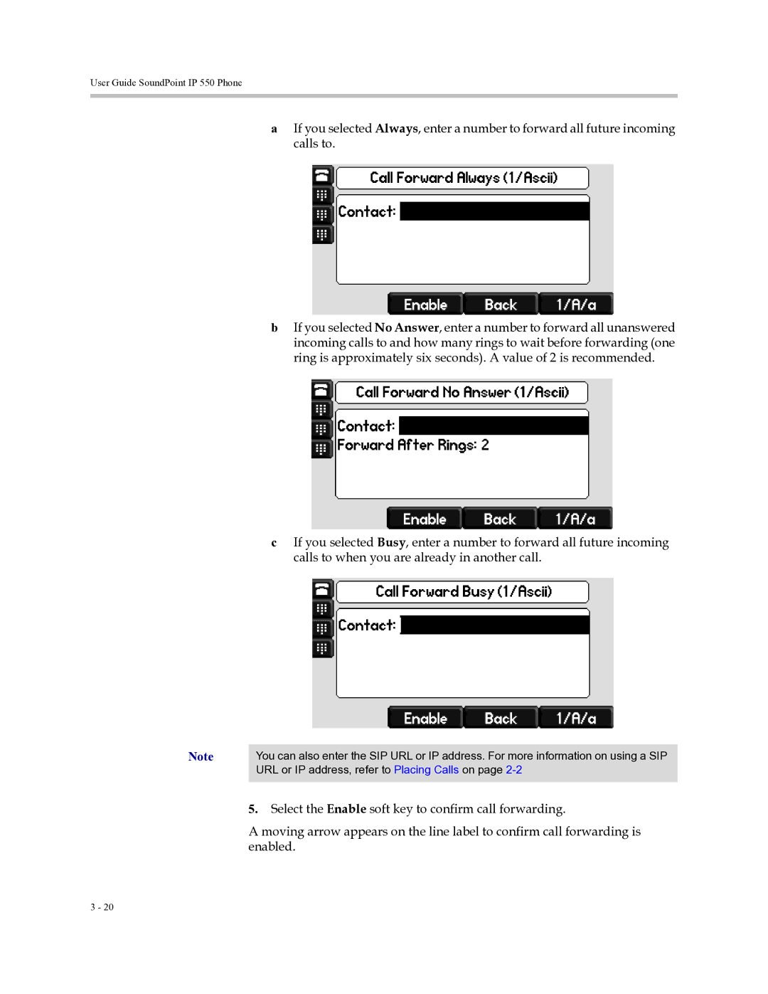 Polycom Soundpoint IP 550 manual URL or IP address, refer to Placing Calls on 